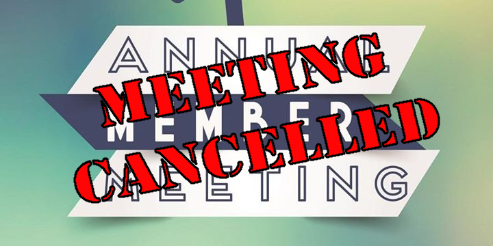 Member Meeting cANCELLED